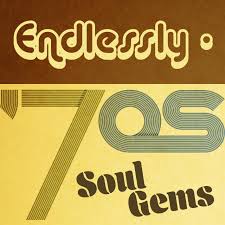 Playlist Cover: Endlessly: '70s Soul Gems