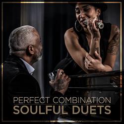 Playlist Cover: Perfect Combination: Soulful Duets